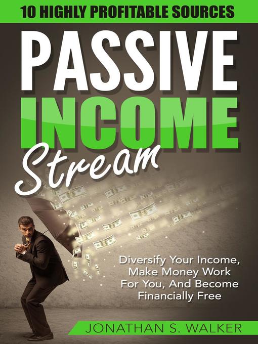 Title details for Passive Income Streams by Jonathan S. Walker - Available